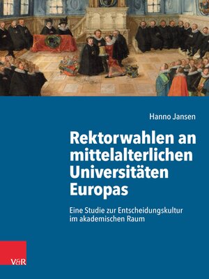 cover image of Rektorwahlen an mittelalterlichen Universitäten Europas